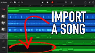 How To Import A Song Into GarageBand iOS [upl. by Douty]