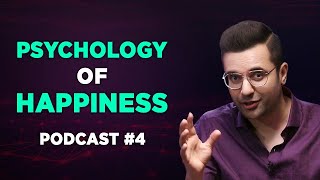 PSYCHOLOGY OF HAPPINESS  Podcast 4 [upl. by Emsmus]