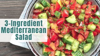 Lazy Mediterranean Salad [upl. by Hsuk]