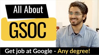 Google Summer of Code  All about GSOC  Step by Step Explanation  How to prepare for GSOC [upl. by Viglione]