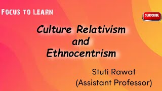 Cultural Relativism and Ethnocentrism [upl. by Lanctot]