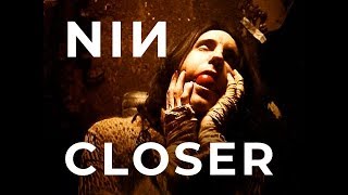 Nine Inch Nails  Closer [upl. by Ardnasirk]