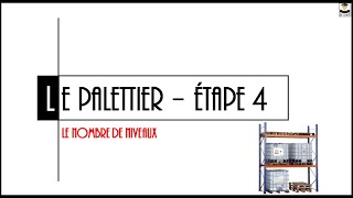 LE PALETTIER ETAPE 4 [upl. by Cornall171]