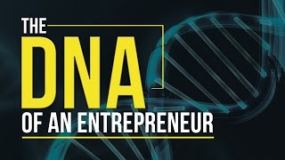 DNA of an Entrepreneur [upl. by Alemak583]