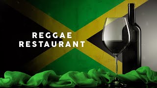 Reggae Restaurant  Cool Music [upl. by Aicilaana]