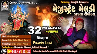 Magistret Meldi  Dakla Remix  PRAVIN LUNI  ડાકલા રીમિક્સ StudioSaraswati [upl. by Faustine192]