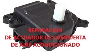 REPARACION DE ACTUADOR DE AIRE ACONDICIONADO FORD FIESTA [upl. by Leahey]