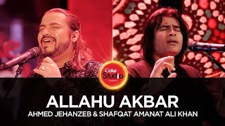 Coke Studio Season 10 Allahu Akbar Ahmed Jehanzeb amp Shafqat Amanat [upl. by Otreblif]