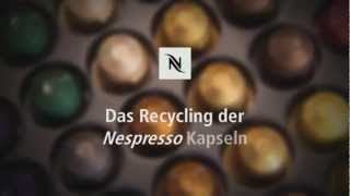 Nespresso  Kapsel Recycling in Deutschland [upl. by Naj]