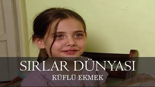 Sırlar Dünyası  KÜFLÜ EKMEK [upl. by Malachy]