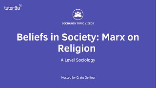 Marx on Religion  Beliefs in Society  ALevel Sociology [upl. by Nailij]