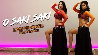 O SAKI SAKI Batla House  Nora Fatehi  Belly Dance  LiveToDance with Sonali [upl. by Auhsaj617]