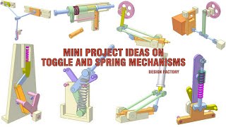 Toggle amp Spring Mechanism Mini Projects Mechanical engineering designs Design Factory Final Year [upl. by Emerick302]