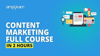 Content Marketing Full Course  Content Marketing Tutorial For Beginners  Simplilearn [upl. by Caddaric]