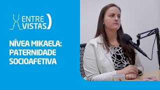 Paternidade Socioafetiva  EntreVistas [upl. by Blakeley]