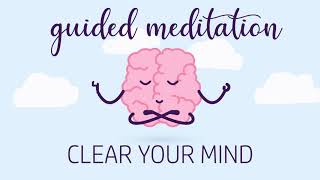 Clear Your Mind From Overthinking Guided Meditation [upl. by Anialed752]