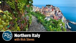 Italy Northern Italy – Rick Steves Travel Talks [upl. by Kippie]