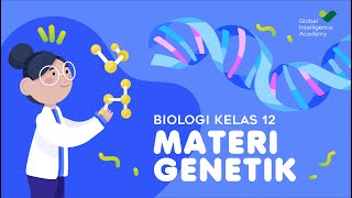 BIOLOGI SMA Kelas 12  Materi Genetik  GIA Academy [upl. by Pauly]