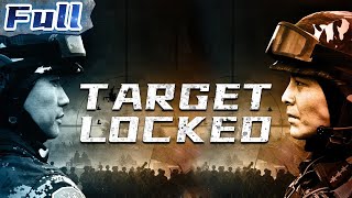 Target Locked  War  Action  China Movie Channel ENGLISH  ENGSUB [upl. by Annoya]