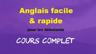 Anglais en 3½ heures Cours complet pour débutants [upl. by Eugenia]