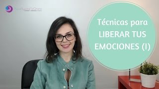 Técnicas para LIBERAR TUS EMOCIONES I PsicoAyudarTeOnlinees Ep 34 [upl. by Gauntlett]