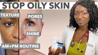 Stop OILY Skin  Best Ingredients amp Tips  Recommended AM  PM Routine  Control Shine Texture Pores [upl. by Nnahaid671]