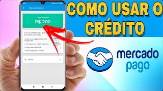 💵 COMO USAR O MERCADO CRÉDITO DO MERCADO PAGO [upl. by Simsar]