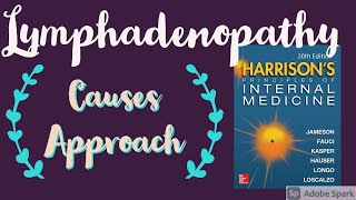 LYMPHADENOPATHY  Causes  Approach  Harrison [upl. by Akemed]