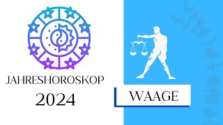 ♎ Jahreshoroskop  Waage  2024 [upl. by Matilda513]