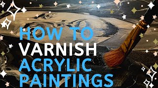 How to Varnish Acrylic Paintings Tutorial Using Liquitex Satin Varnish [upl. by Cantu]