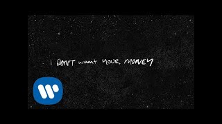 Ed Sheeran  I Dont Want Your Money feat HER Official Lyric Video [upl. by Maon]