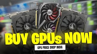 Graphics Cards Price Drops IN INDIA  GPU Price Drop Continues  Which One For You [upl. by Gnehs]