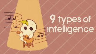 9 Types of Intelligence Which One Are You [upl. by Tlevesor]