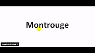 How to pronounce Montrouge [upl. by Oria]