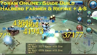 Toram Online  Build Halberd LUK Farmer amp Refine  AS [upl. by Singband]