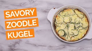 Savory Noodle Kugel with Zoodles for Hanukkah [upl. by Broadbent310]