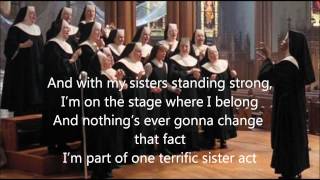 Sister Act  Sister Act The Musical Lyrics [upl. by Mont]