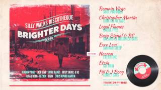 Brighter Days Riddim Megamix  prod by Silly Walks Discotheque [upl. by Washko646]