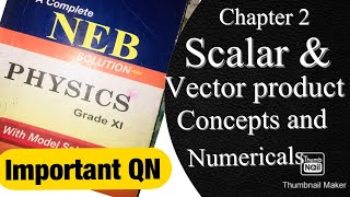 Scalar and Vector Class 11 Physics  Concepts and numericals  NEB physics 11 in Nepali [upl. by Mikaela]