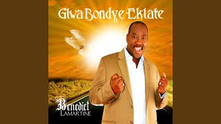 Glwa Bondye Eklate [upl. by Wester595]