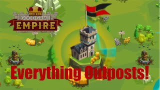 GoodGame Empire Everything Outposts [upl. by Enytsuj]