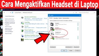 Cara Mengaktifkan Headset di Laptop [upl. by Milicent579]