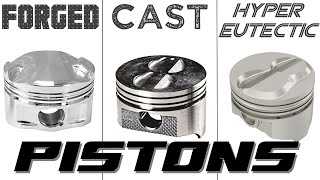 FORGED vs CAST vs HYPEREUTECTIC PISTONS [upl. by Eleazar]