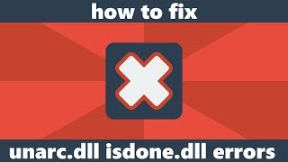 How to fix unarcdll or Isdonedll errors [upl. by Ellenrahc]