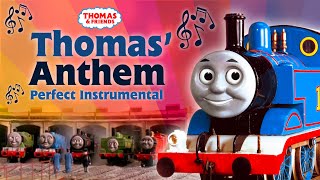 ♪ Thomas Anthem ♪ • PERFECT Instrumental [upl. by Notnert996]