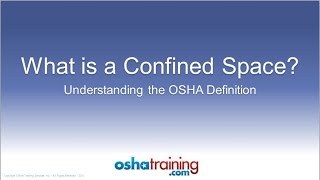 Free OSHA Training Tutorial  Identifying Confined Spaces [upl. by Atirec783]