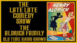 THE ALDRICH FAMILY COMEDY OLD TIME RADIO SHOWS ALL NIGHT [upl. by Heloise]