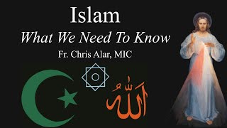 Islam What We Need To Know  Explaining the Faith [upl. by Chemarin116]