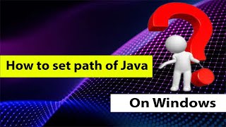 How to set path of Java on Windows [upl. by Oriana]