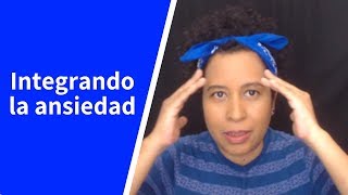 Integrando la ansiedad por Vivi Cervera [upl. by Yllen]